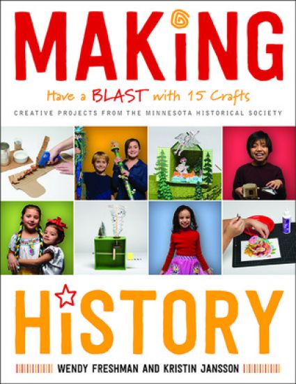 Making History: Have a Blast with 15 Crafts