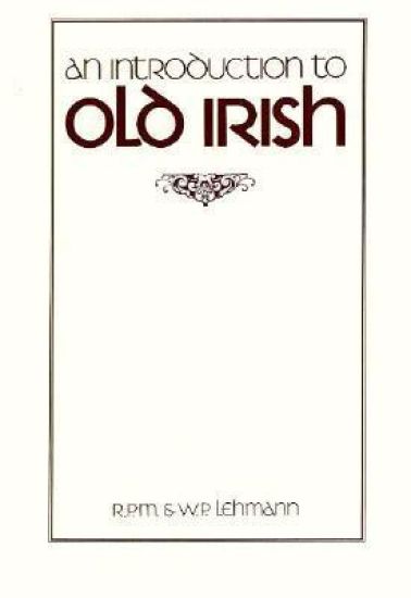 An Introduction to Old Irish