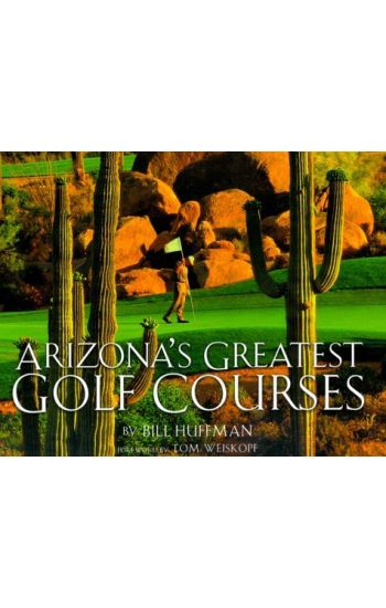 Arizona's Greatest Golf Courses