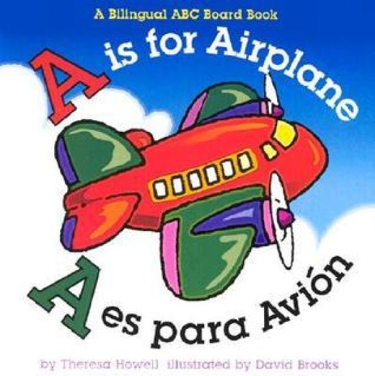 A Is for Airplane/A Es Para Avion