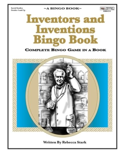 Inventors and Inventions Bingo Book: Complete Bingo Game In A Book