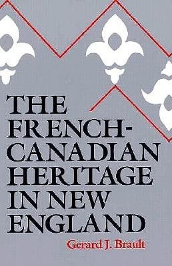 The French-Canadian Heritage in New England