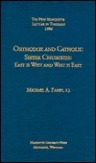 Orthodox and Catholic Sister Churches
