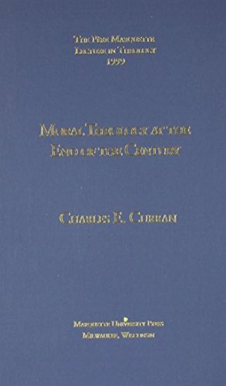 Moral Theology at the End of the Century