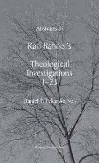 Abstracts of Karl Rahner's Theological Investigations I-23