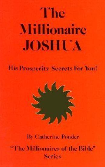 The Millionaire Joshua - the Millionaires of the Bible Series Volume 3