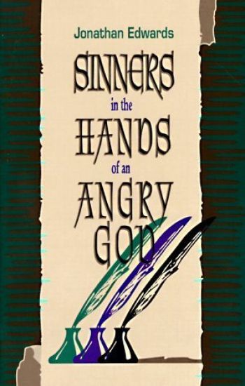Sinners in the Hands of an Angry God