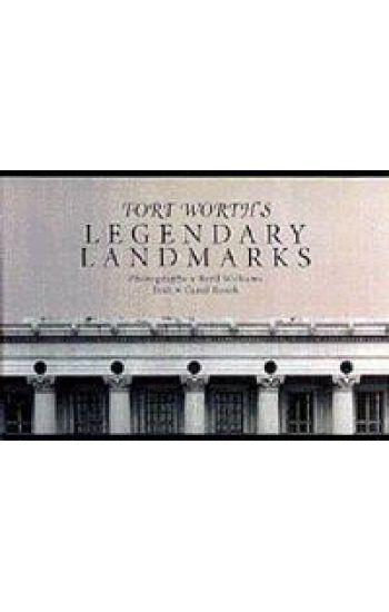 Fort Worth's Legendary Landmarks