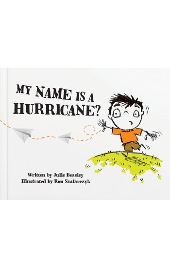 My Name Is a Hurricane?