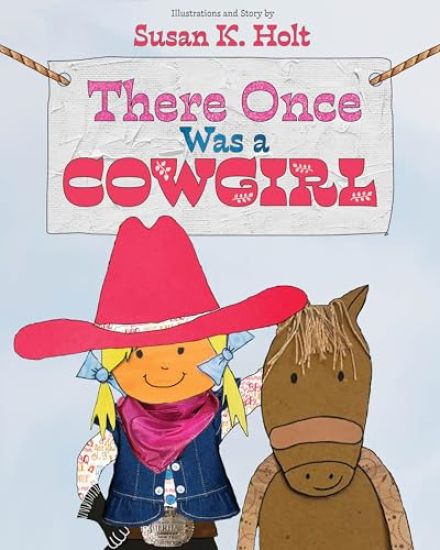 There Once Was a Cowgirl