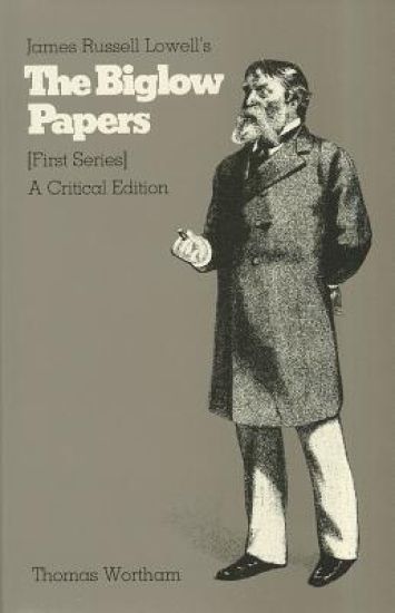 James Russell Lowell's "the Biglow Papers"