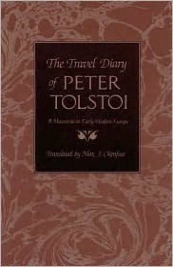 The Travel Diary of Peter Tolstoi