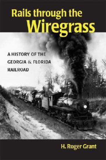 Rails Through the Wiregrass