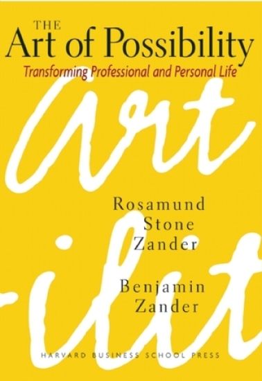 The Art of Possibility