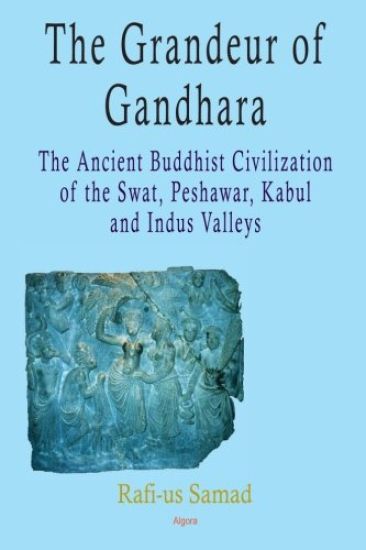 The Grandeur of Gandhara