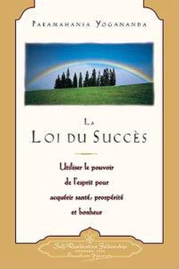 La loi du succès (The Law of Success--French)