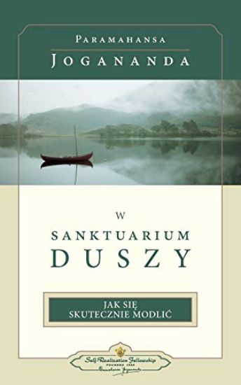 W Sanktuarium Duszy (In the Sanctuary of the Soul-Polish)