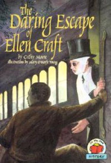 The Daring Escape of Ellen Craft