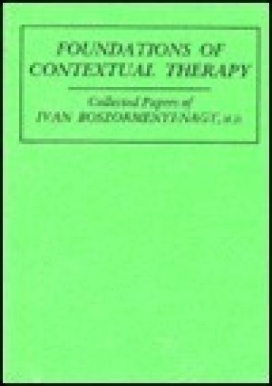 Foundations Of Contextual Therapy:..Collected Papers Of Ivan