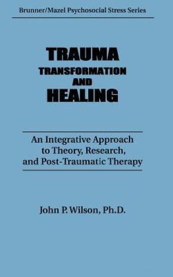Trauma, Transformation, And Healing.