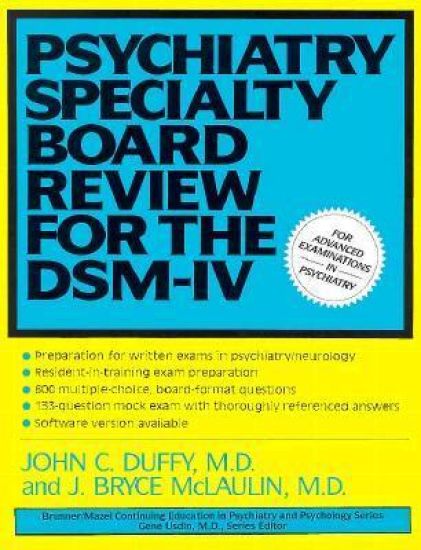 Psychiatry Specialty Board Review For The DSM-IV