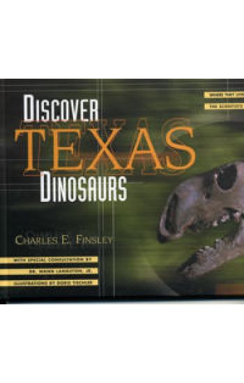 Discover Texas Dinosaurs