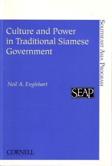 Culture and Power in Traditional Siamese Government