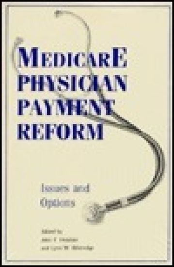 Medicare Physician Payment Reform