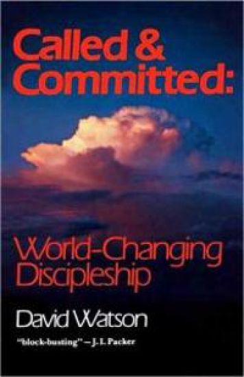 Called and Committed: World-Changing Discipleship