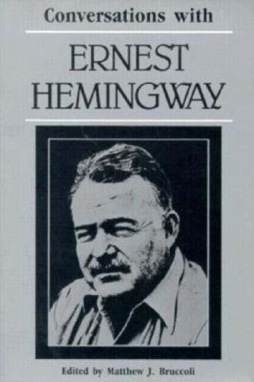 Conversations with Ernest Hemingway