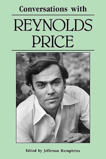 Conversations with Reynolds Price