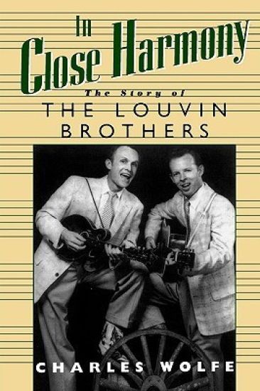 In Close Harmony: The Story of the Louvin Brothers