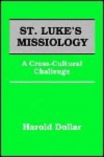 St Luke's Missiology