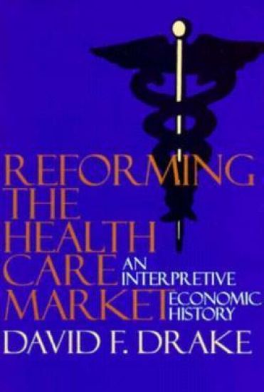 Reforming the Health Care Market