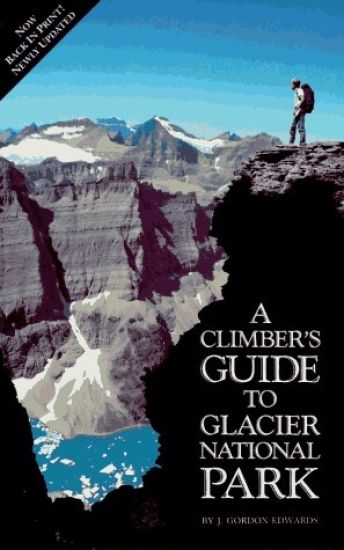 Climber's Guide to Glacier National Park