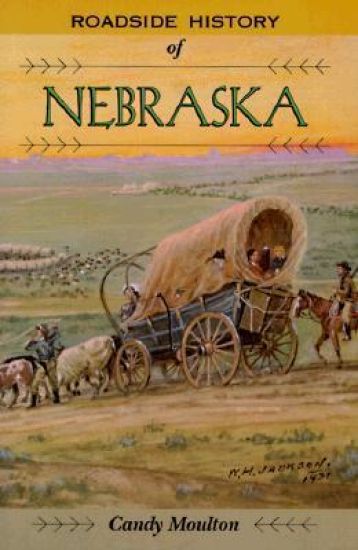 Roadside History of Nebraska