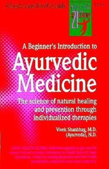 A Beginner's Introduction to Ayurvedic Medicine