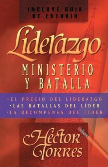 Liderazgo: Ministerio y batalla