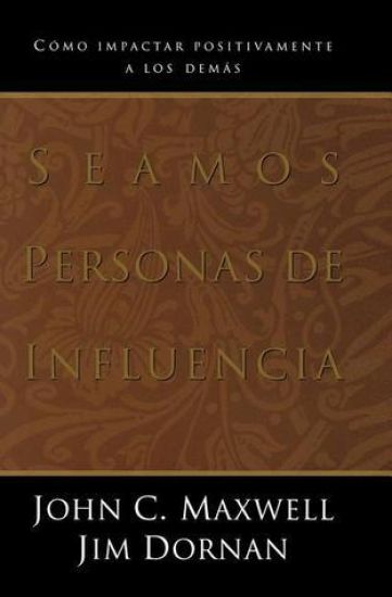Seamos personas de influencia