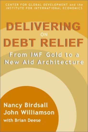 Delivering on Debt Relief – From IMF Gold to a New Aid Architecture