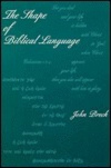 The Shape of Biblical Language