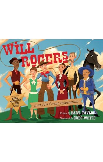 Will Rogers and His Great Inspiration