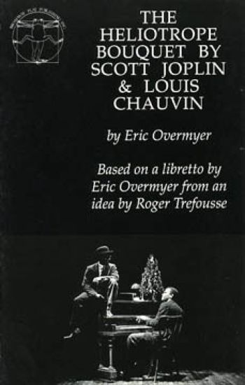 The Heliotrope Bouquet By Scott Joplin & Louis Chauvin