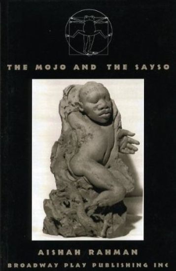 The Mojo And The Sayso