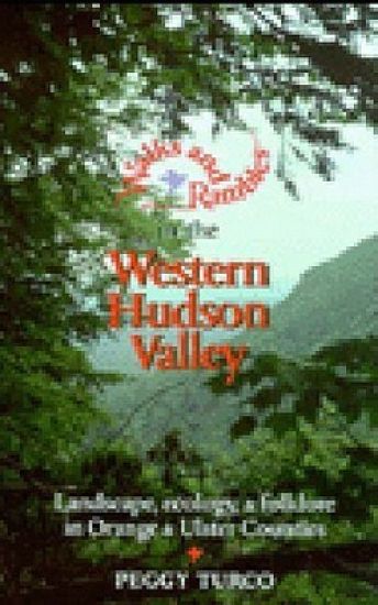 Walks and Rambles in the Western Hudson Valley