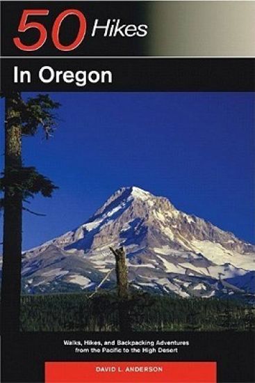 Explorer's Guide 50 Hikes in Oregon