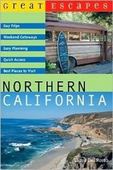 Great Escapes: Northern California