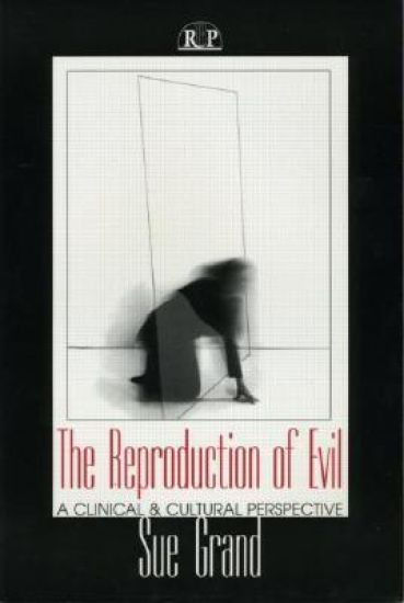 The Reproduction of Evil