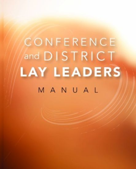 Conference and District Lay Leaders Manual