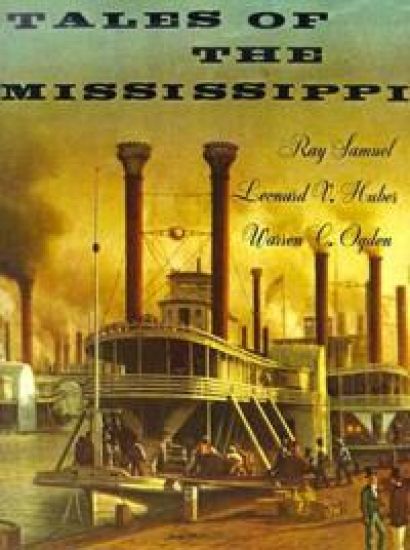 Tales of The Mississippi
